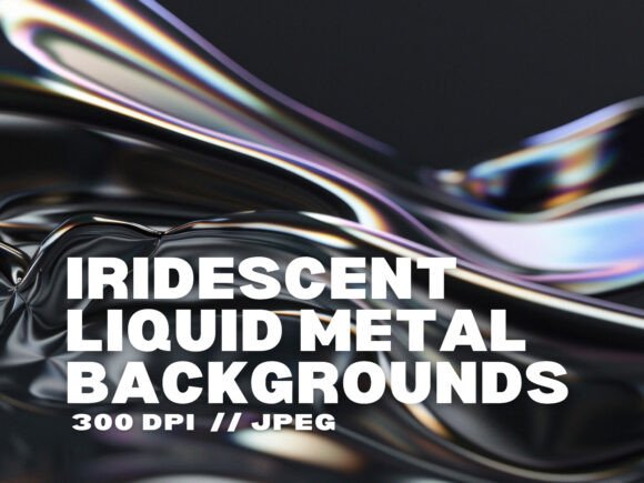 12 Iridescent Liquid Metal Backgrounds