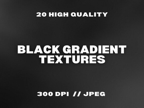 20 Black Gradient Textures
