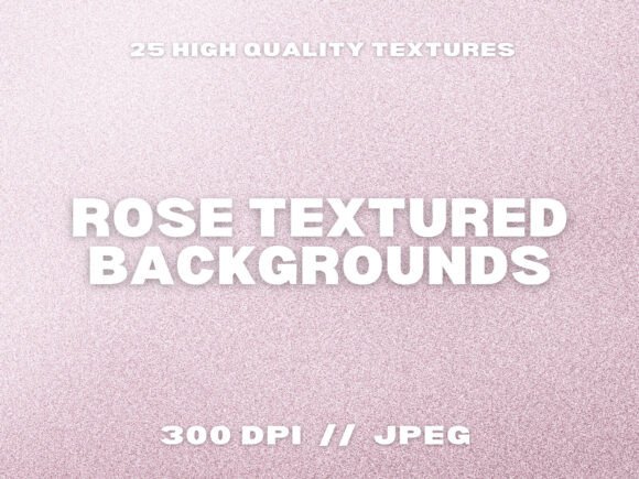 25 Rose Textured Backgrounds