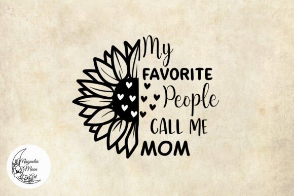 My Favorite People SVG and Sunflower Floral Digital Clip Art: A Versatile Creative Resource